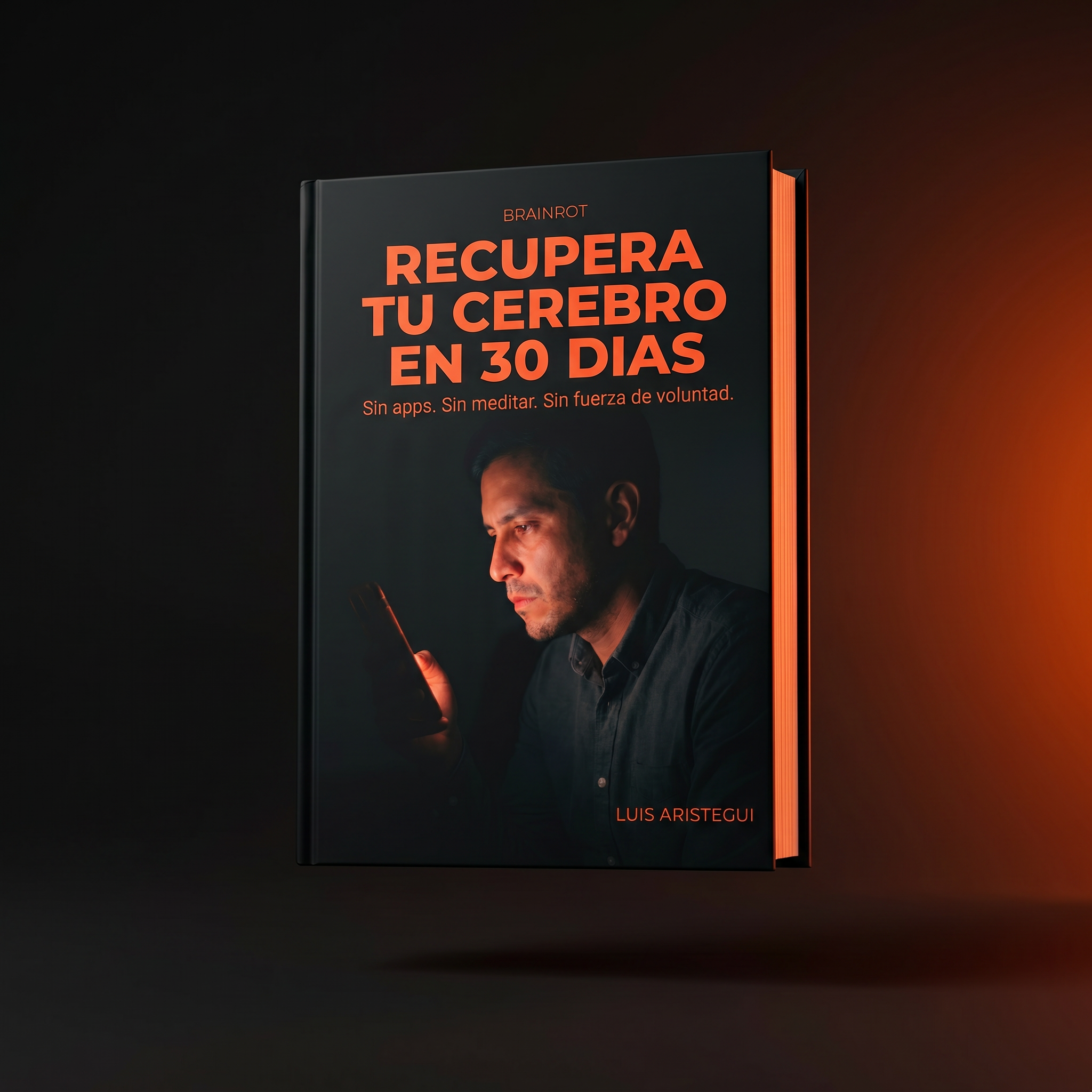 Recupera Tu Cerebro en 30 Días — Ebook + Protocolo Anti-Brainrot
